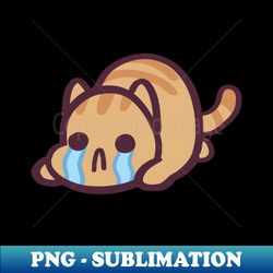 Big Sad Kitty - Unique Sublimation PNG Download - Perfect for Personalization