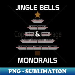 Jingle Bells and Monorails Christmas Tree Shirt - Sublimation-Ready PNG File - Unleash Your Inner Rebellion