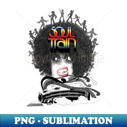 Soul Train - Vintage  Black History - Sublimation-Ready PNG File - Spice Up Your Sublimation Projects