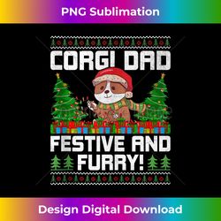 Christmas Corgi Dad Dog Breed Owner Rescuer Fur Papa Tank - Urban Sublimation PNG Design - Elevate Your Style with Intricate Details