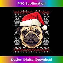 Pug Santa Hat Christmas Funny Dog Mom Dad Tank T - Futuristic PNG Sublimation File - Rapidly Innovate Your Artistic Vision