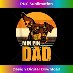 Min Pin Dad Vintage Miniature Pinscher Dog Tank - Vibrant Sublimation Digital Download - Rapidly Innovate Your Artistic Vision