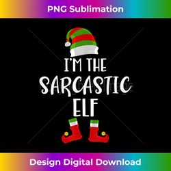 Im The Sarcastic Elf Funny Matching Family Group Chris - Crafted Sublimation Digital Download - Spark Your Artistic Genius