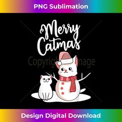 Funny Christmas Merry Catmas cat snowcat snowman graphic - Deluxe PNG Sublimation Download - Lively and Captivating Visuals