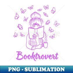 Booktrovert - Digital Sublimation Download File - Perfect for Sublimation Mastery