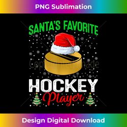 Santa's Favorite Hockey Player Matching Family Chris - Vibrant Sublimation Digital Download - Customize with Flair