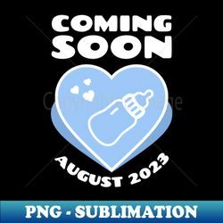 baby announcement feeding bottle coming soon august 2023 birthday - high-quality png sublimation download - revolutionize your designs