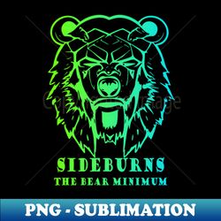 Sideburns the Bear minimum - Exclusive Sublimation Digital File - Perfect for Sublimation Art