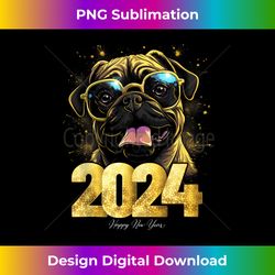 Pug Dog 2024 Happy New Year New Years Eve Party Funny Tank T - Sleek Sublimation PNG Download - Lively and Captivating Visuals