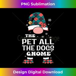 The Pet All The Dogs Gnome Xmas Family Matching Christmas Long Slee - Contemporary PNG Sublimation Design - Channel Your Creative Rebel