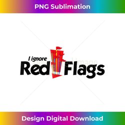 i ignore red f - vibrant sublimation digital download - elevate your style with intricate details