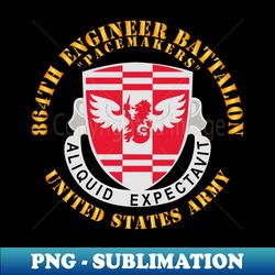 864th Eng Bn - US Army - Digital Sublimation Download File - Bold & Eye-catching