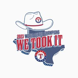 Texas Rangers 2023 World Series Champions We Took It SVG