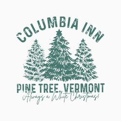 Columbia Inn Pine Tree Vermont SVG Digital Cutting File