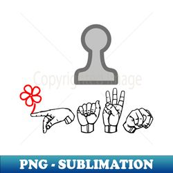 PAWN sign plus chess piece ASL Sign Language Design - High-Resolution PNG Sublimation File - Perfect for Sublimation Art