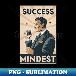 Success Mindset Poster - Digital Sublimation Download File - Perfect for Sublimation Mastery