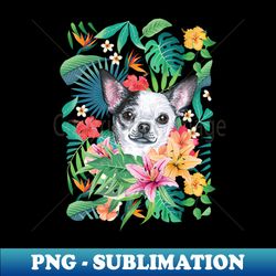 Tropical Short Haired Black and White Chihuahua - Special Edition Sublimation PNG File - Stunning Sublimation Graphics