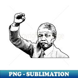 Nelson Mandela - Special Edition Sublimation PNG File - Create with Confidence