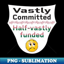 Vast Commitment - Decorative Sublimation PNG File - Perfect for Sublimation Mastery