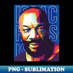 isaac hayes wpap - Sublimation-Ready PNG File - Unleash Your Creativity