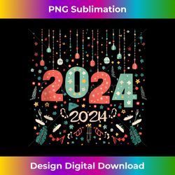 Happy New Year 2024 Hello 2024 Funny Party Family Christmas Tank To - Sophisticated PNG Sublimation File - Challenge Creative Boundaries