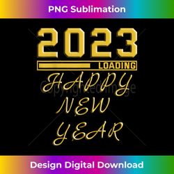 Hello 2023 Happy New Year 2023 31st December 2023 Loa - Crafted Sublimation Digital Download - Immerse in Creativity with Every Design