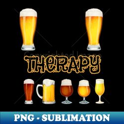 Beer is my therapy with several glasses - Retro PNG Sublimation Digital Download - Fashionable and Fearless