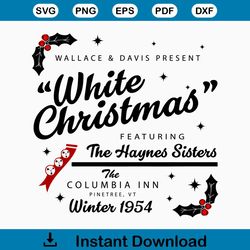 White Christmas Featuring The Haynes Sisters SVG Download