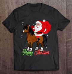 Merry Christmas Santa Claus Riding A Horse Shirt