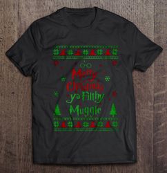 Merry Christmas Ya Filthy Muggle TShirt