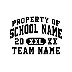 Property Of Personalized School Name Team Name Year vector .eps, .dxf, .svg, & .ai Vinyl Cutter Ready, T-Shirt, CNC clipart graphic 2229