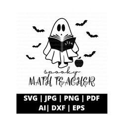 Math Teacher Halloween Svg, Mathematician Halloween Svg, Spooky Math Teacher Png, Math Teacher Shirt Svg, Spooktacular Teacher Svg