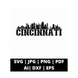 Cincinnati Svg Png And Cut Files for Cricut, Cincinnati Skyline Svg, Cincinnati Png, Cincinnati Gifts, Cincinnati Shirt Svg, Ohio Svg