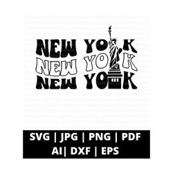 New York Svg, New York Silhouette, New York City Svg,  NYC Svg, NY Svg, New York Statue of Liberty Svg, Cut Files For Crafters, Wavy Retro