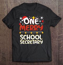 One Merry School Secretary Christmas Shirt