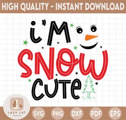 Snowman Face SVG, Christmas SVG, I'm Snow Cute, Snowman, Merry Christmas SVG, Funny Christmas SVG, Svg File for Cricut,