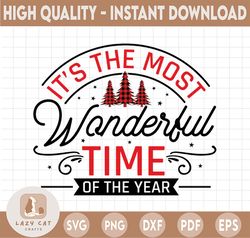 It's The Most Wonderful Time Of The Year SVG, Merry Christmas SVG, Funny Christmas SVG, Svg File for Cricut, Png, Dxf
