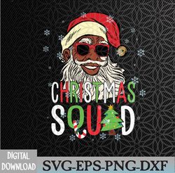 Santa Christmas Squad Santa Afro African American Pajamas Svg, Eps, Png, Dxf, Digital Download