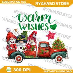 Warm Wishes PNG, gnomes png, car png, merry christmas png, xmas png, digital download, Instant Download