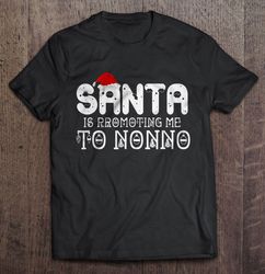 Santa Is Promoting Me To Nonno Christmas Sweater TShirt Gift