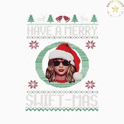 Have A Merry Swiftmas Taylor Santa Vibe PNG Download