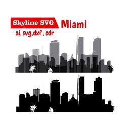 Miami SVG, Miami city Vector Skyline, silhouette, Svg, Dxf, Eps, Ai, Cdr, Skyline Clipart, Florida clip art