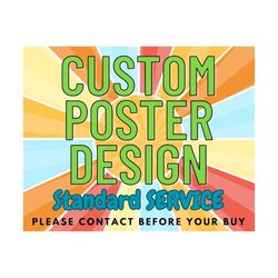 flyer design poster design freelance graphic design graphic design flyer Custom Poster Design Services
