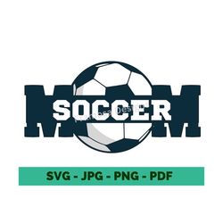 soccer moms clipart soccer for mom soccer svg proud mom svg ball svg clipart shirt design