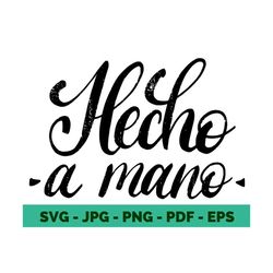 hecho a mano svg hecho a mano clipart hecho a mano cricut hand made svg hand made cut file cricut file