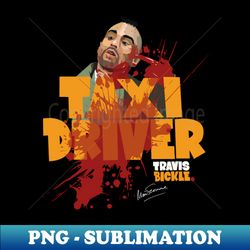 Taxi Driver Finale Tribute - Iconic Martin Scorsese Moment - Artistic Sublimation Digital File - Unleash Your Inner Rebellion