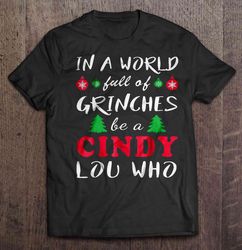 In A World Full Of Grinches Be A Cindy Lou Who Pink Christmas Sweater Shirt