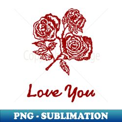 Valentines Day LOVE YOU Iconic Retro Kitchy Aesthetic - PNG Transparent Sublimation Design - Defying the Norms