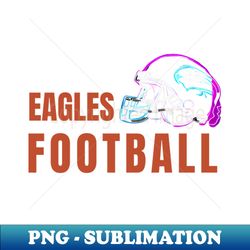 EAGLES FOOTBALL - Creative Sublimation PNG Download - Capture Imagination with Every Detail
