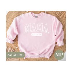 Mama Est. | Custom Mama SVG & PNG